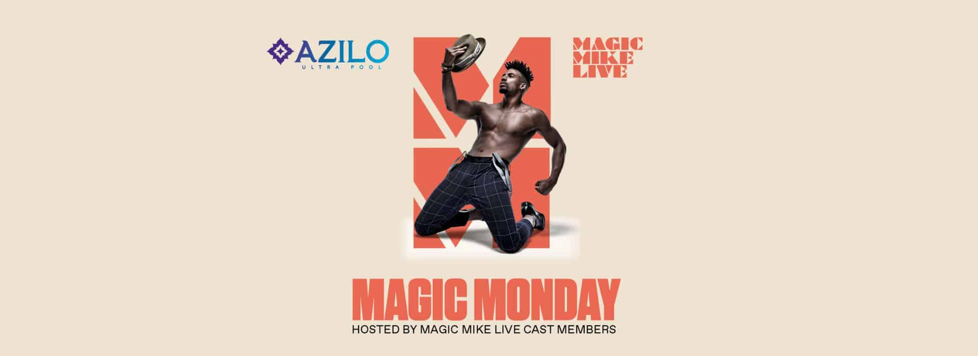 Magic Monday Magic Mike Live creative to promote the cast walking around the pool